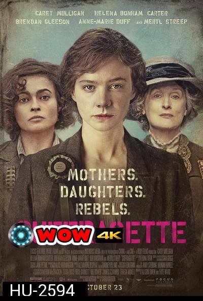 Suffragette  หัวใจเธอสยบโลก