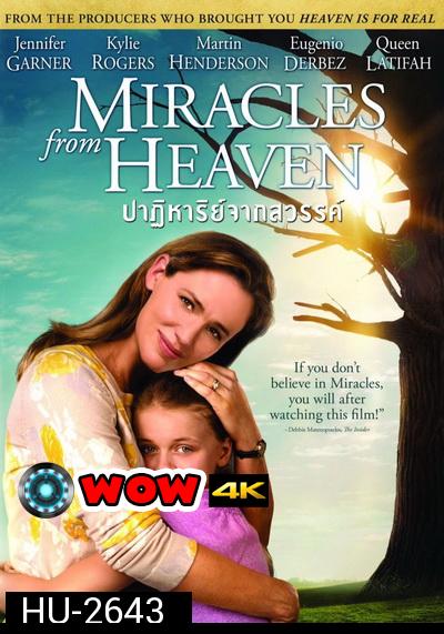 Miracles from Heaven ปาฏิหาริย์จากสวรรค์