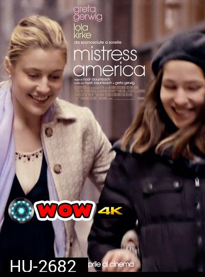 MISTRESS AMERICA