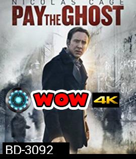 Pay the Ghost (2016) ฮาโลวีน ผีทวงคืน