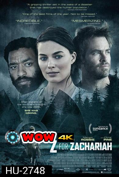 Z for Zachariah  โลกเหงา เราสามคน