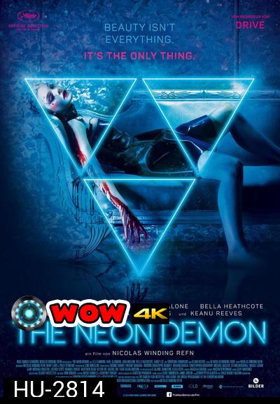 the Neon Demon สวย อันตราย