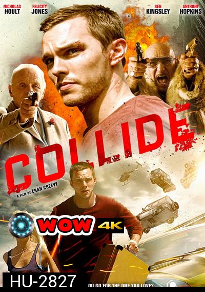 Collide ( มาสเตอร์บรรยายไทย )