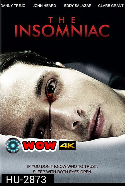 the Insomniac คนหลอนล่าคนโหด