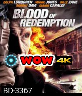 Blood of Redemption (2013) บัญชีเลือดล้างเลือด