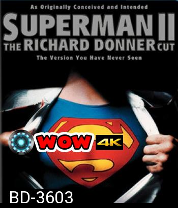 Superman II: The Richard Donner Cut (2006)