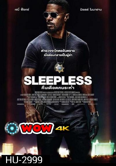 SLEEPLESS (2017) คืนเดือดคนระห่ำ