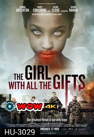 THE GIRL WITH ALL THE GIFTS  เชื้อนรกล้างซอมบี้ 2016