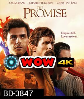 The Promise (2016) สัญญารัก สมรภูมิรบ