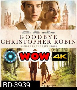 Goodbye Christopher Robin (2017) แด่ คริสโตเฟอร์ โรบิน ตำนานวินนี เดอะ พูห์ (บรรยาย: English/ Thai ดีเลย์)