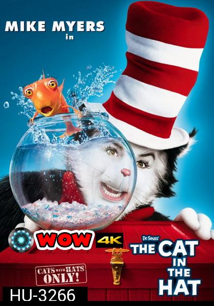 Dr. Seuss s  the CAT in the HAT (2003)  เดอะ แคท เหมียวแสบใส่หมวกซ่าส์