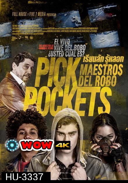 PICKPOCKETS (2018) เรียนลัก รู้หลอก