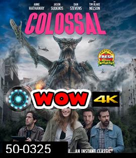 COLOSSAL (2016) โคลอสโซ สาวเซ่อสื่ออสูรข้ามโลก