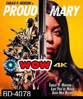 Proud Mary (2018) แมรี่พราวพยัคฆ์