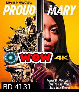 Proud Mary (2018) แมรี่พราวพยัคฆ์