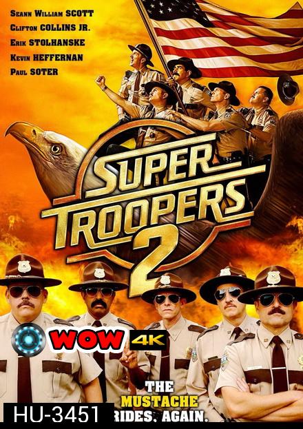 Super Troopers 2