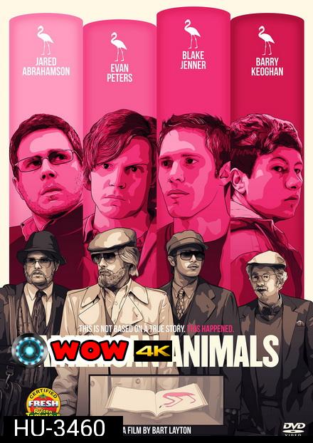 American Animals รวมกันปล้น อย่าให้ใครจับได้