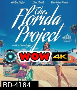 The Florida Project (2017) แดน (ไม่) เนรมิต