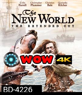 The New World: The Extended Cut (2005) เปิดพิภพนักรบจอมคน