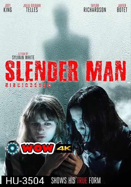 Slender Man  สแลนเดอร์ แมน