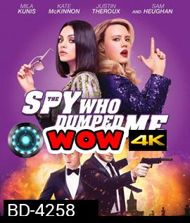 The Spy Who Dumped Me (2018) 2 สปาย สวมรอยข้ามโลก