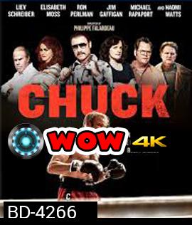 Chuck (2016) สุภาพบุรุษหยุดสังเวียน