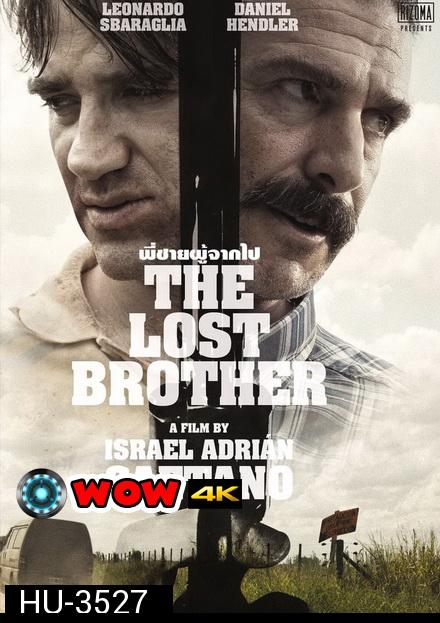 The Lost Brother พี่ชายผู้จากไป