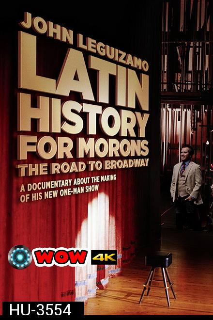 John Leguizamo Play Latin History for Morons  ประวัติศาสตร์ลาตินฉบับ จอนห์ เลอกิซาโม่ 