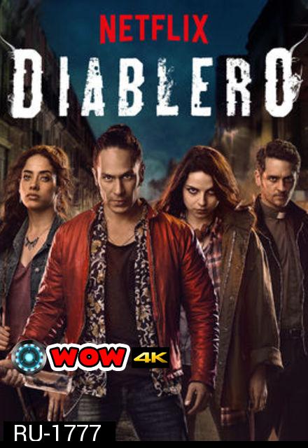 Diablero Season 1 นักล่าปีศาจ ( 8 ตอนจบ )