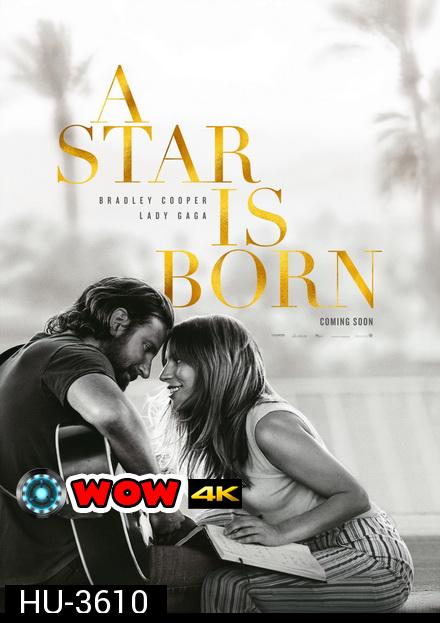 A Star is Born (2018)