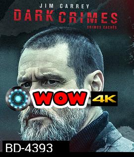 Dark Crimes (2018) วิปริตจิตฆาตกร