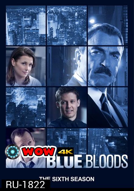 The Blue Bloods Season 6 บลูบลัดส์ สายเลือดผู้พิทักษ์ ปี 6 ( 22 ตอนจบ )