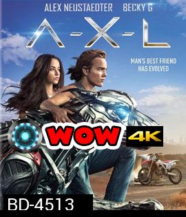 A-X-L (2018) แอคแซล โคตรหมาเหล็ก