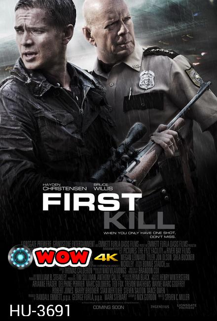 FIRST KILL (2017)  ฆ่ามันก่อน