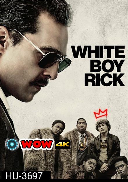 White Boy Rick