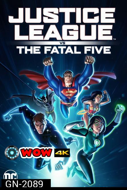 Justice League vs the Fatal Five (2019) จัสติซ ลีก ปะทะ 5 อสูรกายเฟทอล ไฟว์