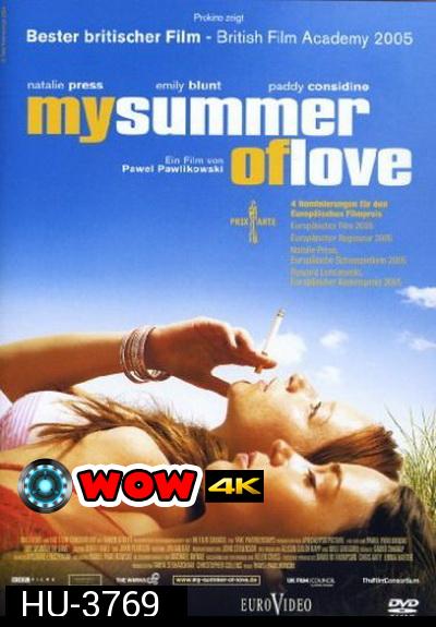 Emily Blunt] My Summer Of Love 2004 ร้อนนั้น ฉันรักเธอ   (  หนังเลส )