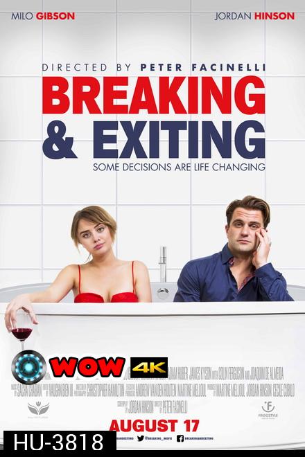 Breaking & Exiting (2018)