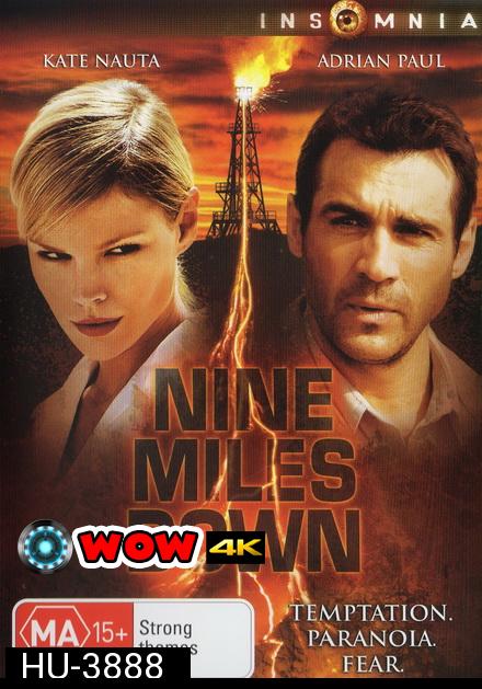 Nine Miles Down (2009) หลอนใต้โลก