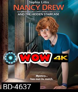 Nancy Drew and the Hidden Staircase (2019) แนนซี่ ดรูว์ สาวน้อยนักสืบ