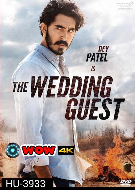 The Wedding Guest วิวาห์เดือด