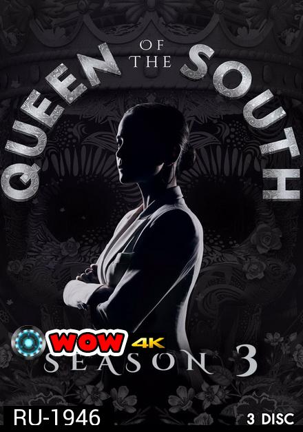 Queen of the South Season 3 ( 13 ตอนจบ )