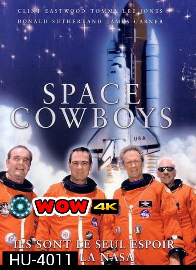 Space Cowboys (2000) สเปซ คาวบอยส์ ผนึกพลังระห่ำกู้โลก