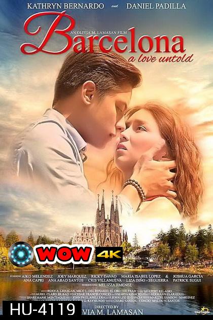 Barcelona : A Love Untold (2016) บาร์เซโลนา รักที่ไม่เคยบอก