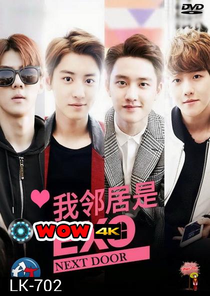 EXO Next Door  ( EP.01-16 จบ )