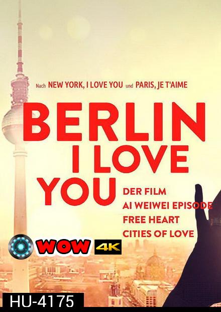 Berlin I Love You (2019)  เบอร์ลิน ไอเลิฟยู