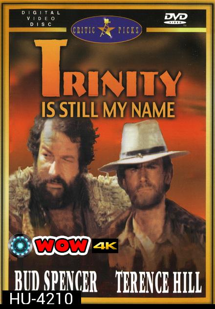 Trinity Is Still My Name (1971)  อย่าแหย่เสือหลับ ภาค 2