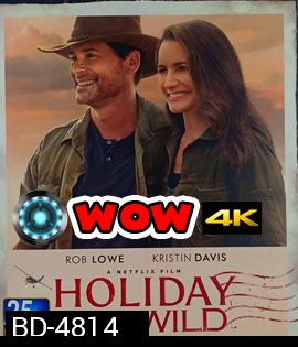 Holiday in the Wild (2019) ฉลองรักกับป่า