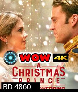 A Christmas Prince: The Royal Wedding (2018)