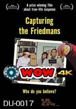 Capturing the friedmans